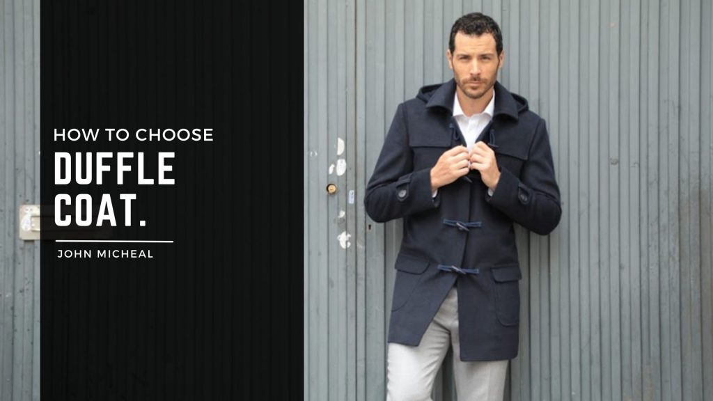 How to Choose a Duffle Coat